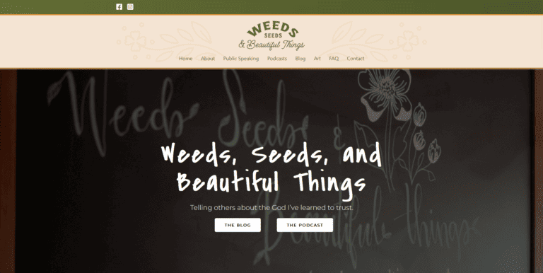 A blackboard with the words weeds, seeds, and beautiful things.